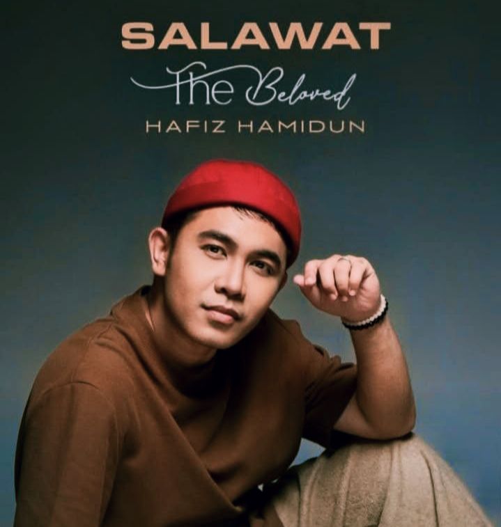 Hafiz Hamidun ajak berselawat menerusi album “Salawat The Beloved”